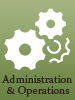 Administration and Operations